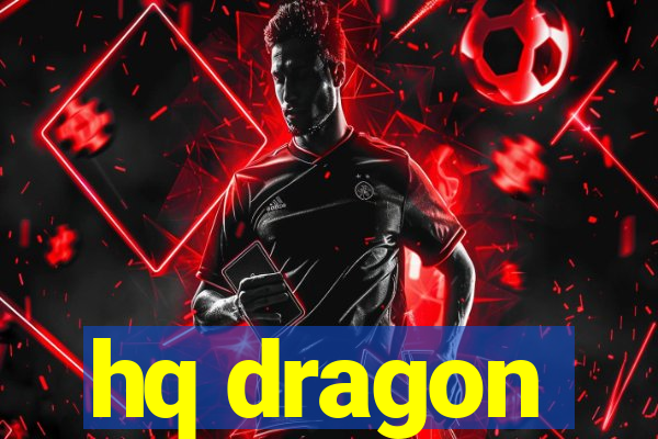 hq dragon